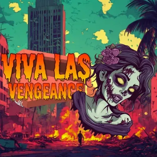 Viva Las Vengeance slot